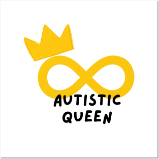 Autistic queen Posters and Art